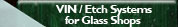 Auto Glass VIN Etch System