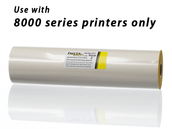 Etch8000Roll - 8" wide 120 ft long  Step-Two stencil roll